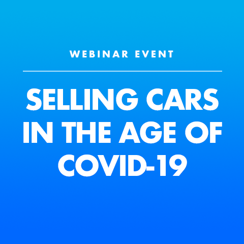 Selling cars in the age of COVID-19.